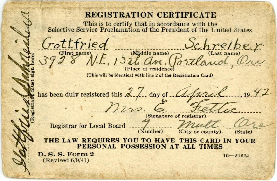 Selective Service Registration Certificate for Gottfried Schreiber. Courtesy of Vernon Schreiber.
